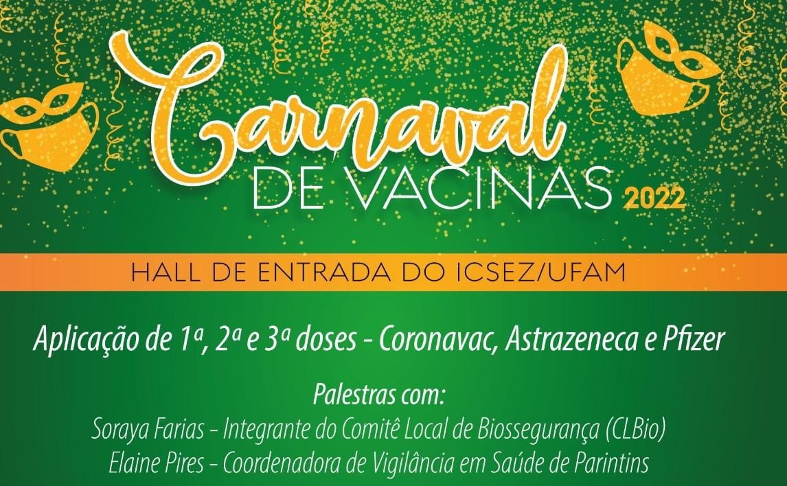 Icsez Ufam realiza carnaval de vacinas 2022